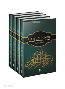 Fıkhu`s Sünne Ayet ve Hadislerle İslam Hukuku 4 Cilt